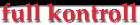 Full Kontroll Frerutviklin